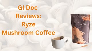 Uncovering the Truth Behind Ryze Mushroom Coffee  Is it Worth it?