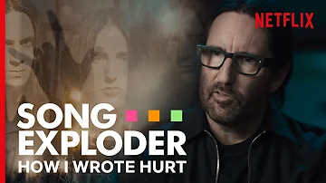 How Nine Inch Nails Wrote 'Hurt' | Song Exploder