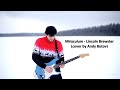 Miraculum - Lincoln Brewster (guitar cover by Andy Butov)