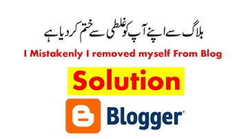 How to Recover Blogger if you delete your self in your blogger | Learn in a Minute