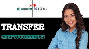 How To Transfer From Kucoin To Exodus (2025)