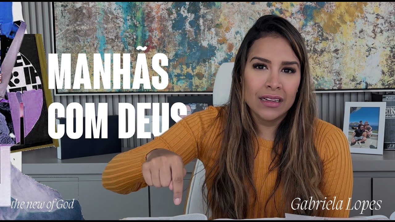 Manhãs com Deus Dia 2 - Gabriela Lopes