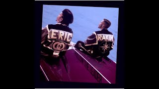 08. Eric B &amp; Rakim - No Competition - 1988 - HQ High Quality 320kbps (+volume)