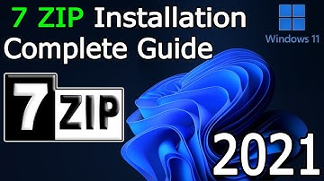 How To Install 7-Zip On Windows 11 [ 2021 Update ] Complete Step by Step Guide
