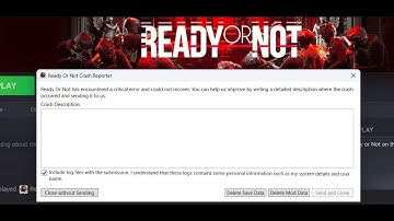 Fix Ready or Not Has Encountered A Critical Error And Could Not Recover