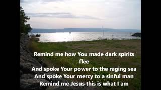 Jesus king of Angels Fernando Ortega lyrics and photos chords