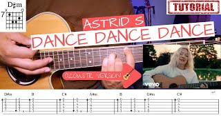 GUITAR TUTORIAL, Astrid S - Dance Dance Dance (CHORDS+TABS)