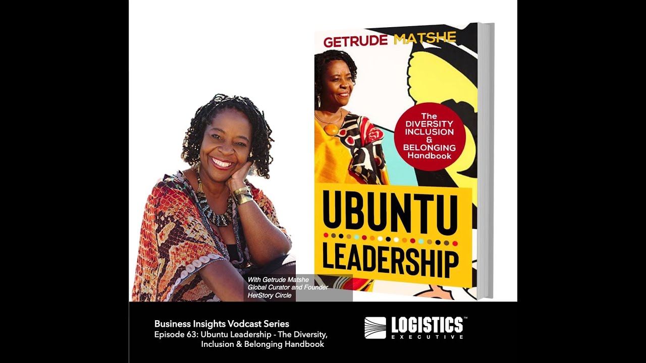 Episode 63: Ubuntu Leadership - The Diversity, Inclusion & Belonging ...