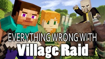 Everything Wrong With Village Raid In 11 Minutes Or Less