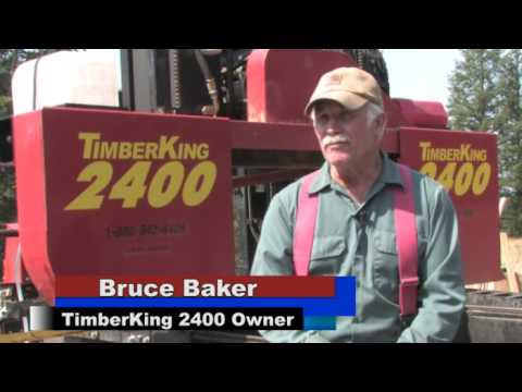 TimberKing Portable Sawmill Model 2400 Owner Bruce Baker