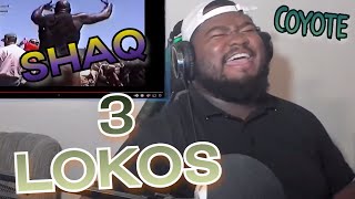 Coyote & Shaquille O'Neal - 3 Lokos (official music video) | REACTION