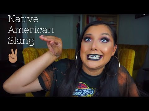 native-american-slang!