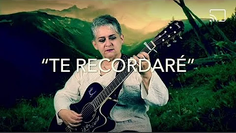 "TE RECORDAR" (Cancin Original- Mary Ros, Voz y Gu...