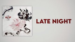 LAY (张艺兴) - Late Night (夜) [Slow Version]