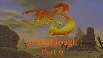 Jak 3 Walkthrough Part 6