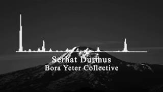 Bora Yeter Collective - Denize Doğru (Serhat Durmus Remix) | GamingNation Resimi