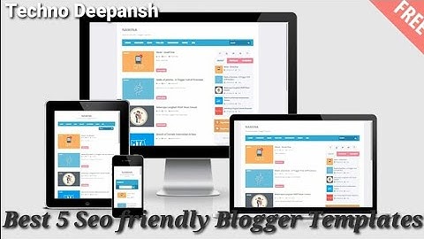 Best 5 Responsive SEO Friendly And Mobile Friendly Blogger Template Free 2020