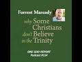 Forrestmaready why some christians dont believe in the trinity