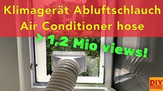Genial! Klimaanlage Abluftschlauch, Klimagerät Fensterdurchführung DIY  AirLock, Air Conditioner Hose - YouTube