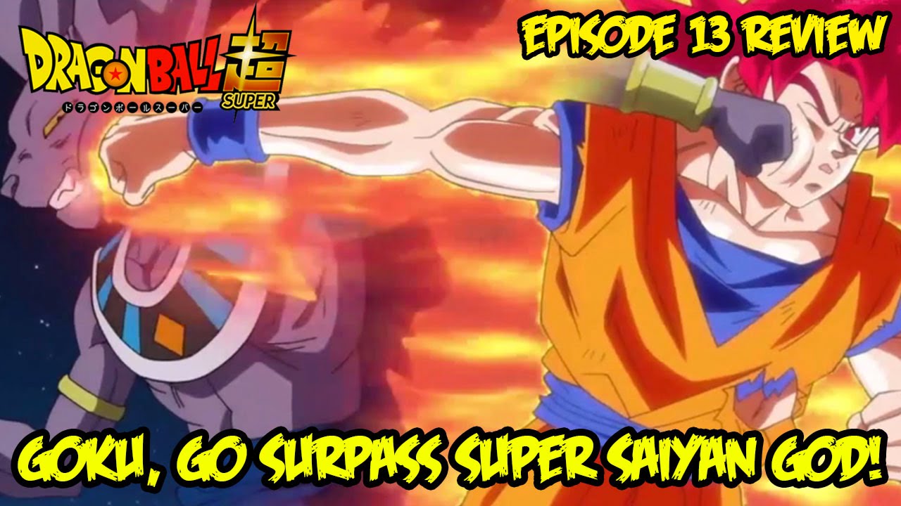 Dragon Ball Super Goku, Surpass the Super Saiyan God! - Watch on Crunchyroll