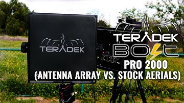 Teradek Bolt Pro 2000 (Antenna Array vs Stock Aerials)