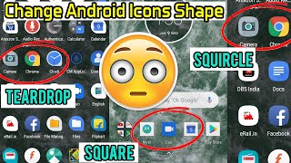 Change Android Icons Shape (Square, TearDrop, Squircle) | How to screenshot 4