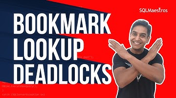 SQL Server Deadlock due to Bookmark Lookup (by Amit Bansal)