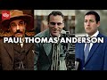 Paul Thomas Anderson's Advice on Writing