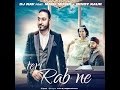 TERI RAB NE - DjNAV Feat. MANJ MUSIK & NINDY KAUR