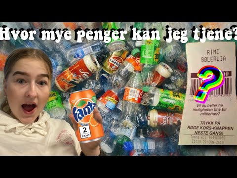 HVOR MYE KAN JEG TJENE PÅ PANTEFLASKER💰PÅ EN UKE!😱❤️