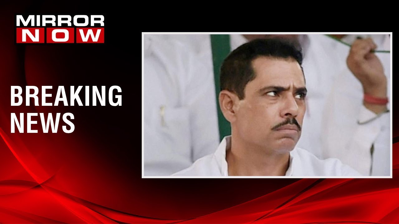 Delhi court grants interim relief to Robert Vadra in Money Laundering case
