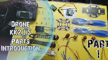 kk2.1.5 drone introduction with all parts video part.1