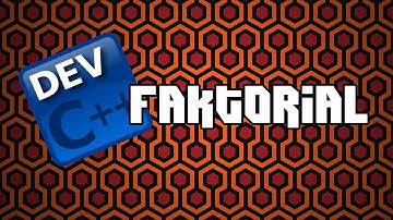 Tutorial Membuat Program Sederhana Menjabarkan Faktorial - DEV C++ [PEMULA]