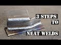 HOW TO GET NEAT MIG WELDS IN 3 STEPS