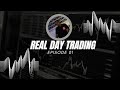 Real Day Trading | E1