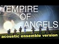 Thomas Bergersen - Empire of Angels (Acoustic Ensemble Cover)