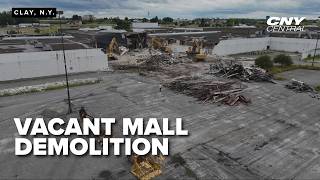 Vacant Great Northern Mall in Clay, N.Y. begins its demolition