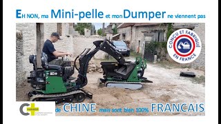 CHINESE Mini Excavator et bien non notre Minipelle et Dumper  ont été conçus et fabriqués en FRANCE