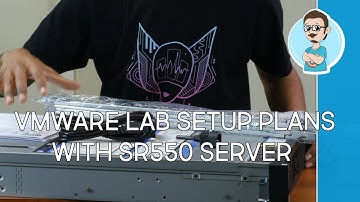 ThinkSystem SR550 Server Unboxing | VMware Lab Setup Plans!