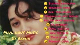 Fuul House Musik | Dj REMIX |NIKE ARDILA | BINTANG KEHIDUPAN