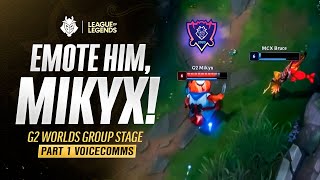 Emote him, Mikyx! | G2 Worlds 2020 Group Stage Part 1 Voicecomms