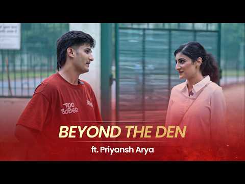 Beyond the Den ft. Priyansh Arya | Punjab Kings