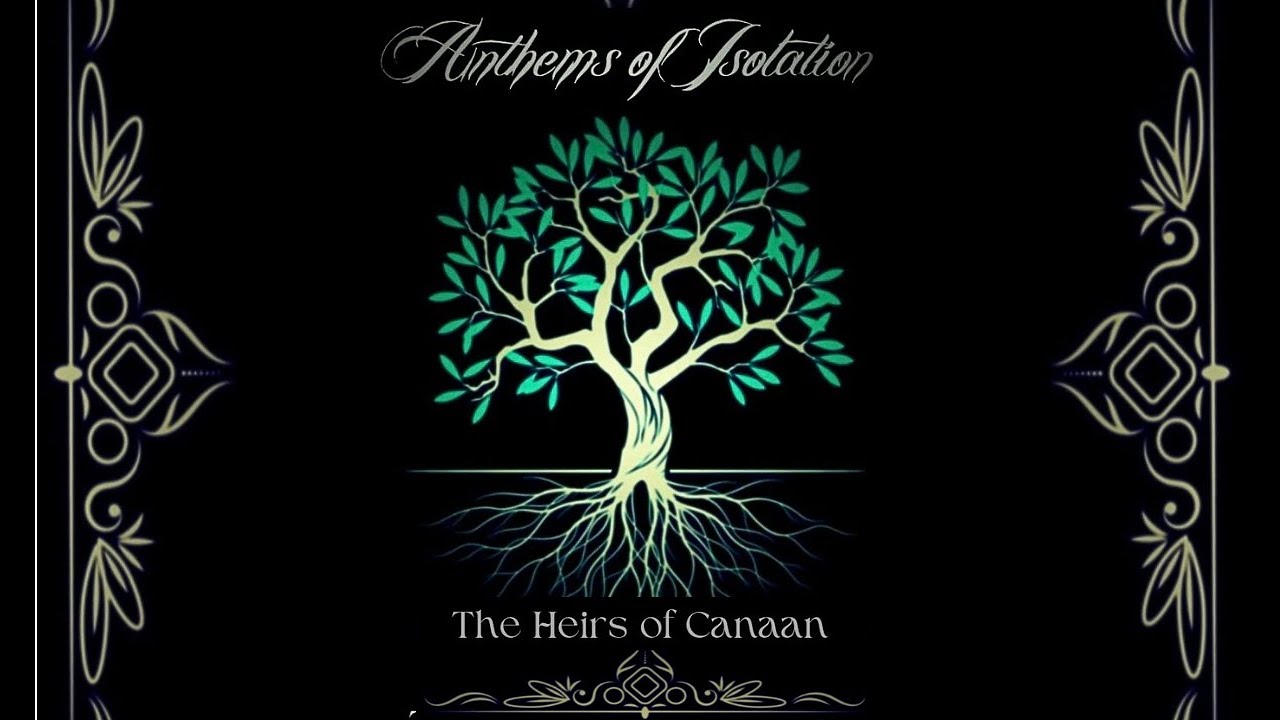 Anthems of Isolation - The Heirs of Canaan (2024) (New Full Album)