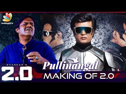 2.0 Pullinangal Song Making :Bamba Bakya Performance | Rajinikanth, A.R
