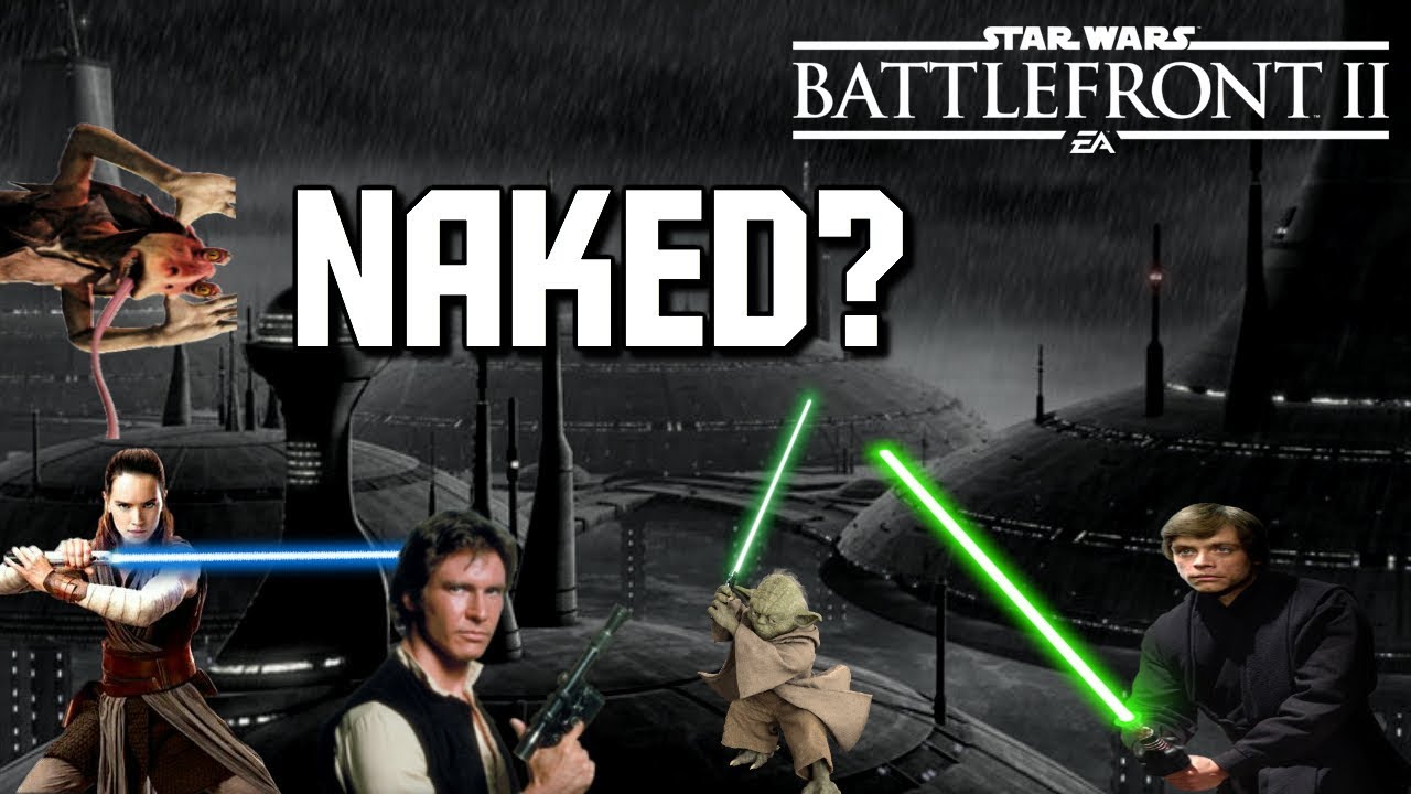 Star Wars Battlefront Ii Why Is Rey Naked Youtube