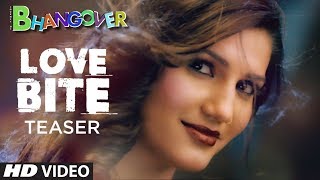 Video voorbeeld van "Song Teaser: Love Bite | Journey of Bhangover | Sapna Chaudhary"