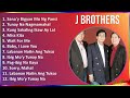 J Brothers 2024 MIX Playlist - Sana