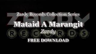 Zardy - Mataid A Marangit (Audio Only)