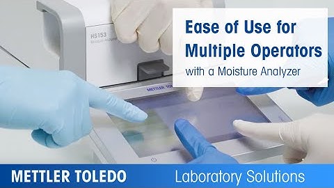 4/6 Operators and Ease of Use - How to Select a Moisture Analyzer