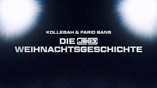 Kollegah & Farid Bang - "DIE JBG3 WEIHNACHTSGESCHICHTE" chords